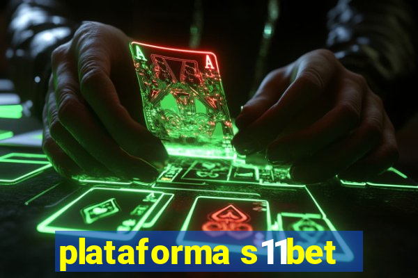 plataforma s11bet